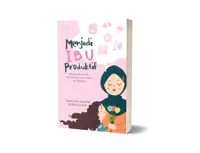 Buku Menjadi Ibu Produktif: Belajar Menjadi Ibu Multitalenta yang Salihah dan Bahagia oleh Sarah Ismi Kamilah, Nita Susanti — gambar 4