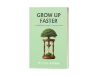 Buku Grow Up Faster: Seni Bertumbuh Melalui Tanggung Jawab oleh Mahdi Karim — gambar 2