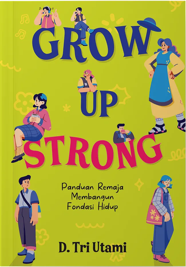 Buku Grow Up Strong oleh D. Tri Utami