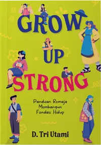 Grow Up Strong — D. Tri Utami — sampul