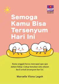 Buku Semoga Kamu Bisa Tersenyum Hari Ini oleh Marcella Viona Legoh — gambar 1