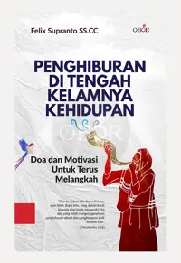 Penghiburan di Tengah Kelamnya Kehidupan