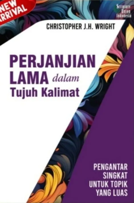 Buku Perjanjian Lama dalam Tujuh Kalimat oleh Christopher J. H. Wright