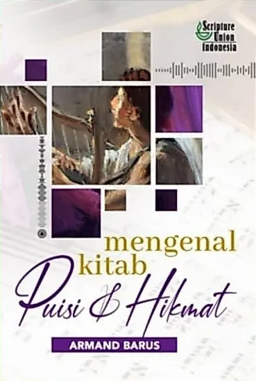 Buku Mengenal Kitab Puisi & Hikmat oleh Armand Barus