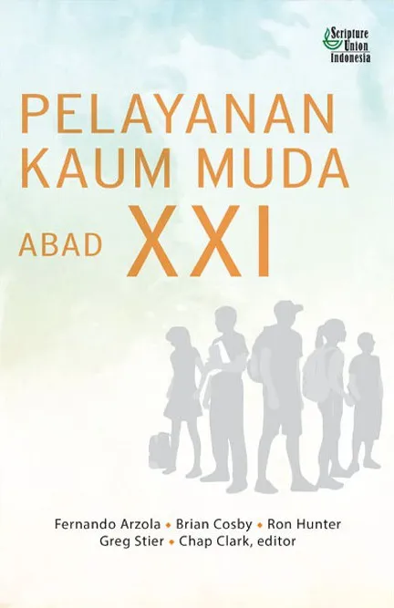Buku Pelayan Kaum Muda Abad 21 XXI oleh Brian H. Cosby, Fernando Arzola