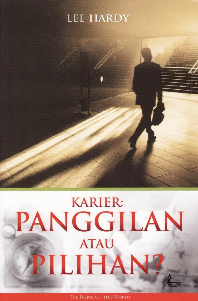 Buku Karier: Panggilan Atau Pilihan? oleh Lee Hardy