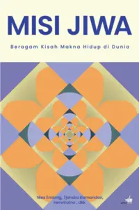 Buku Misi Jiwa: Beragam Kisah Makna Hidup di Dunia oleh Nies En, g, Tj, ra Kam, ari — gambar 1