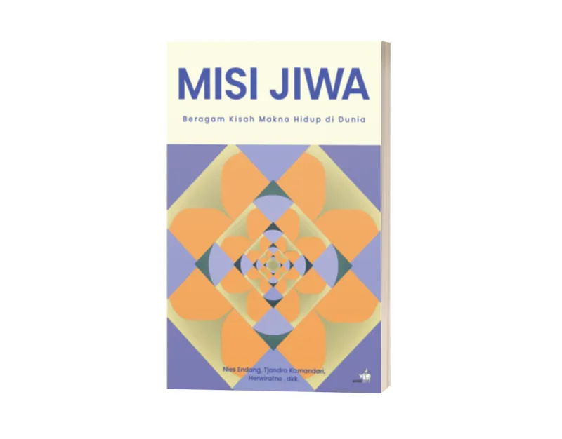 Buku Misi Jiwa: Beragam Kisah Makna Hidup di Dunia oleh Nies En, g, Tj, ra Kam, ari