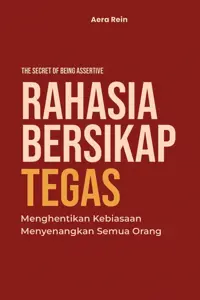 Rahasia Bersikap Tegas — Aera Rein — sampul