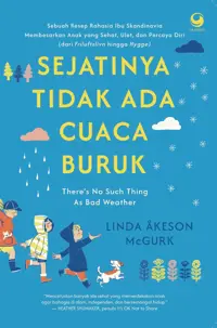 Buku Sejatinya Tidak Ada Cuaca Buruk oleh Linda Akeson McGurk — gambar 1