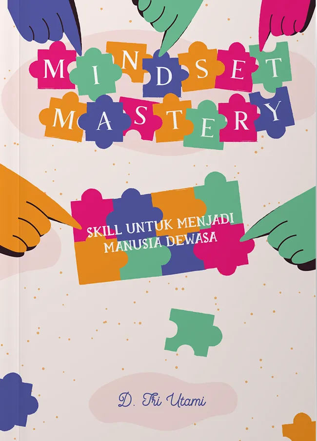 Buku Mindset Mastery oleh D. Tri Utami