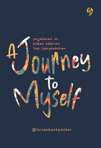 Buku A Journey to Myself oleh @lorianbackpacker — gambar 1
