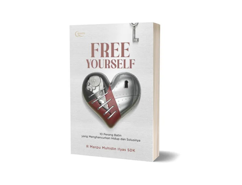 Buku Free Yourself; 10 Perang Batin yang Menghancurkan Hidup dan Solusinya oleh R Marpu Muhidin Ilyas SDK