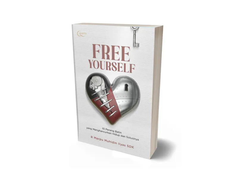 Buku Free Yourself; 10 Perang Batin yang Menghancurkan Hidup dan Solusinya oleh R Marpu Muhidin Ilyas SDK