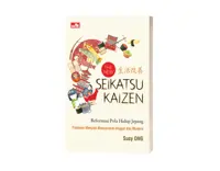 Buku The New Seikatsu Kaizen: Reformasi Pola Hidup Jepang oleh Susy Ong — gambar 3