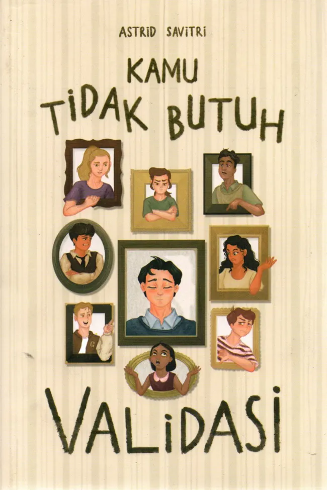 Buku Kamu Tidak Butuh Validasi oleh Astrid Savitri