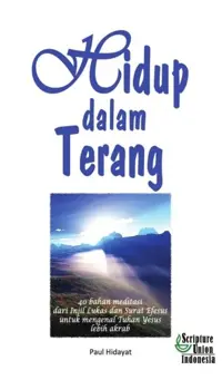 Hidup Dalam Terang - Injil Lukas dan Efesus