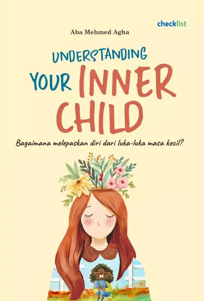 Buku Understanding Your Inner Child oleh Aba Mehmed Agha