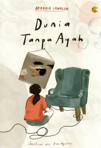 Dunia Tanpa Ayah — Arkadia Lawalon — sampul